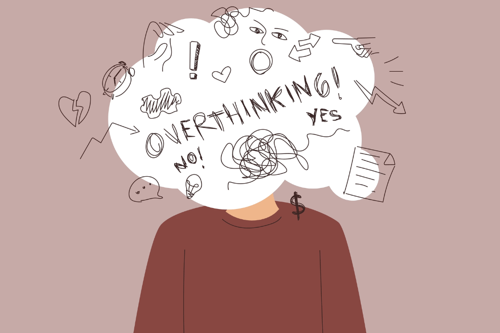 overthinking